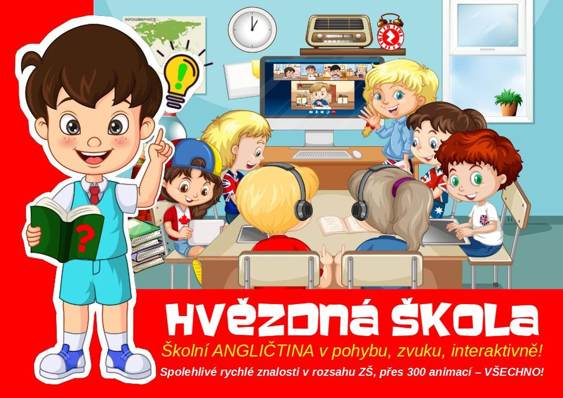 HVĚZDNÁ ŠKOLA ANIMOVANÁ ANGLIČTINA (CELÁ ZÁKLADNÍ ŠKOLA)
